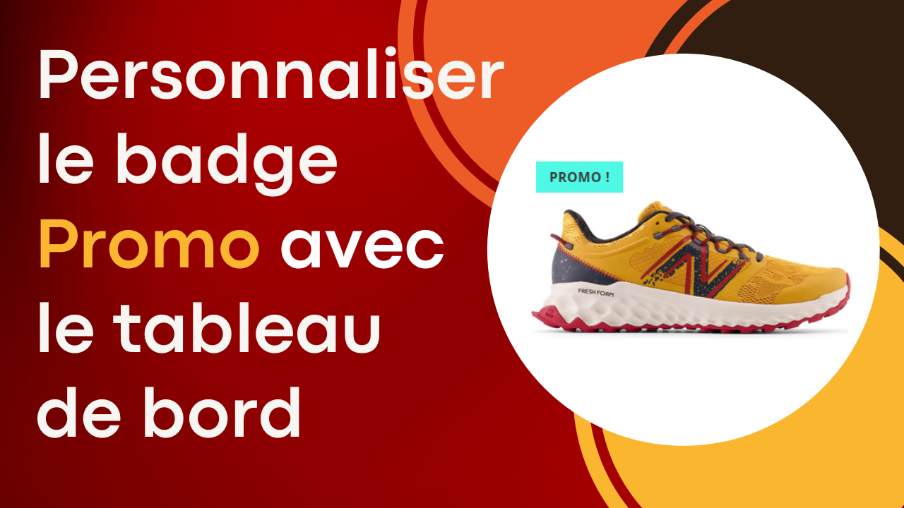 Customiser badge promo via tableau de bord
